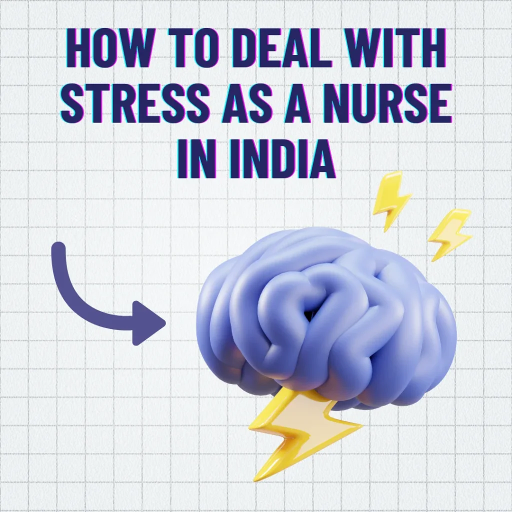 How to Deal with Stress as a Nurse in India