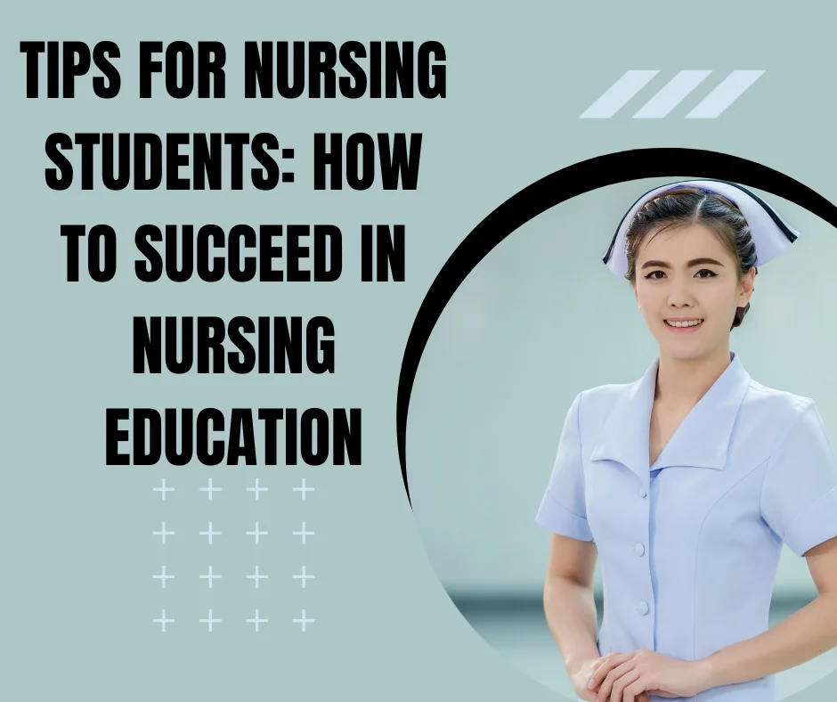 Nursing education, Student success, Study tips