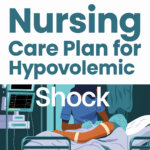 Nursing Care Plan for Hypovolemic Shock