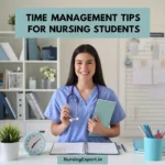 Time Management Tips for Nursing Students