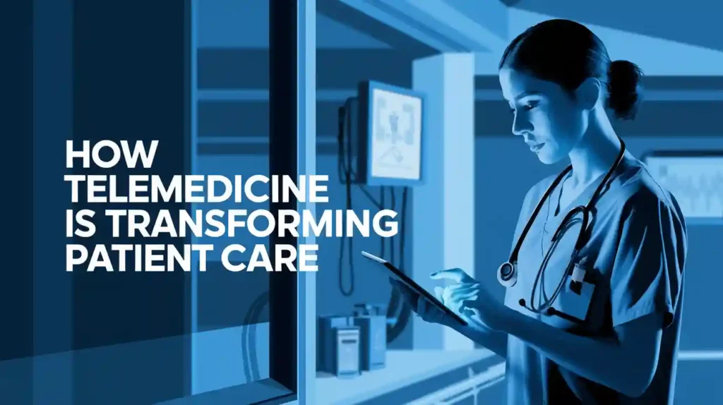 How Telemedicine is Transforming Patient Care 11zon