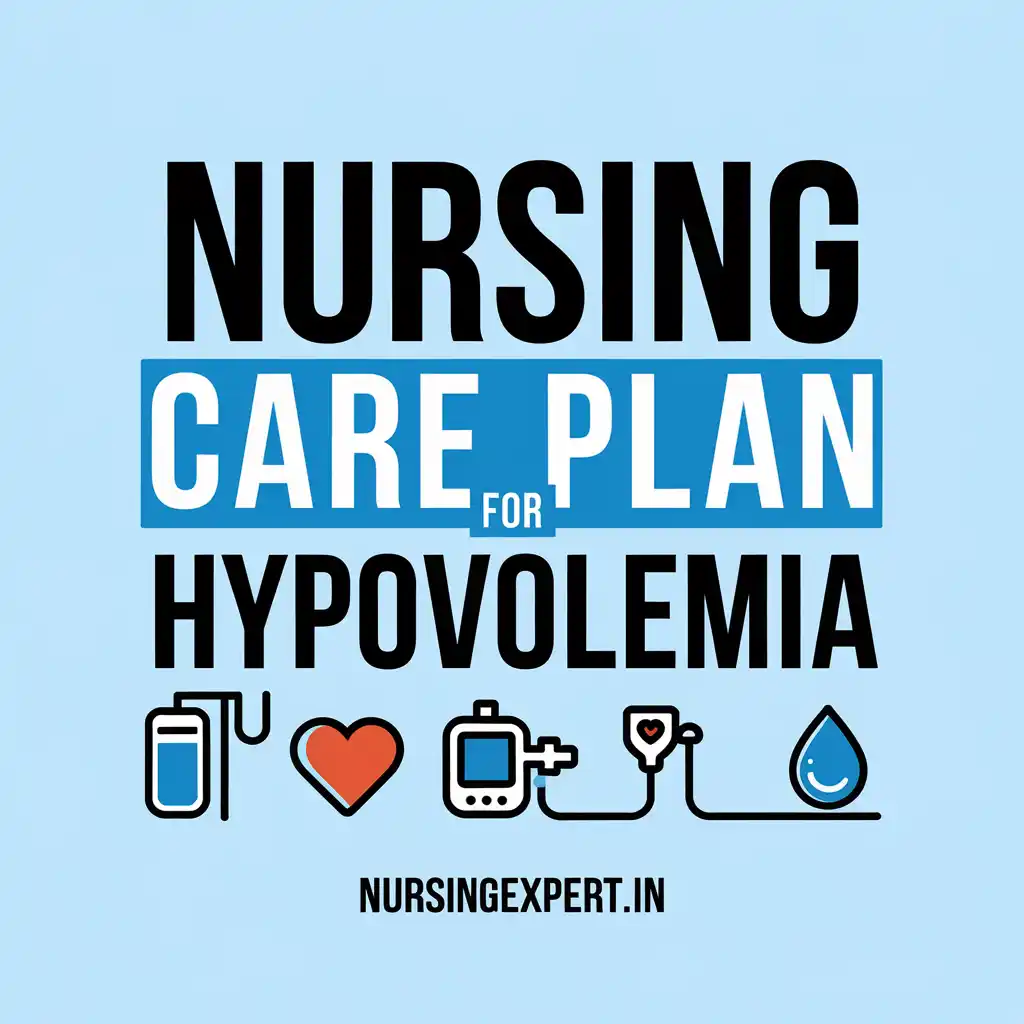 Nursing Care Plan for Hypovolemia