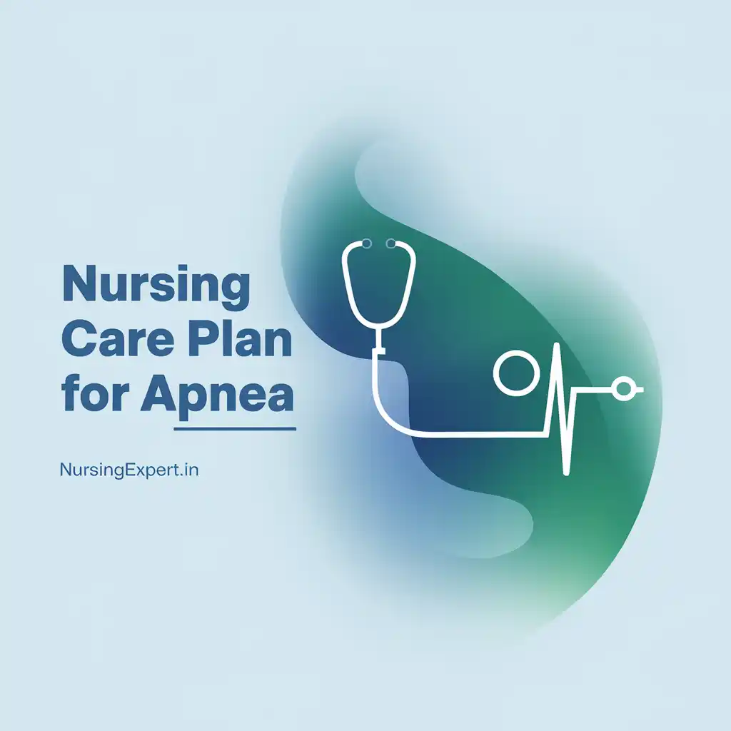 Nursing Care Plan for Apnea