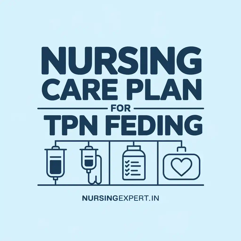 Nursing Care Plan for Total Parenteral Nutrition